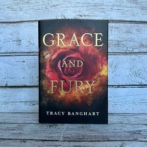 Grace and Fury by Tracy Banghart Owlcrate Edition